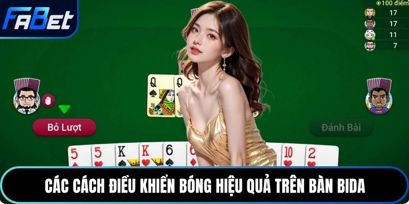 Các cách điều khiển bóng hiệu quả trên bàn bida