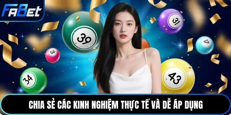 Chia sẻ các kinh nghiệm thực tế và dễ áp dụng