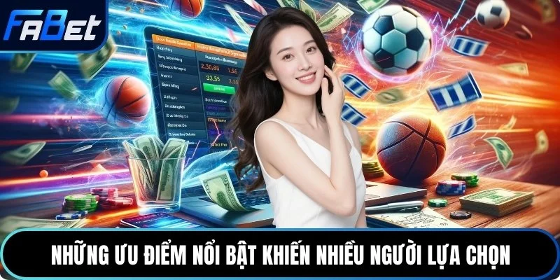 Những ưu điểm nổi bật khiến nhiều người lựa chọn