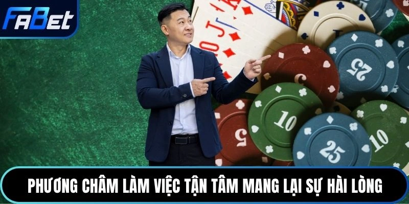 Phương châm làm việc tận tâm mang lại sự hài lòng