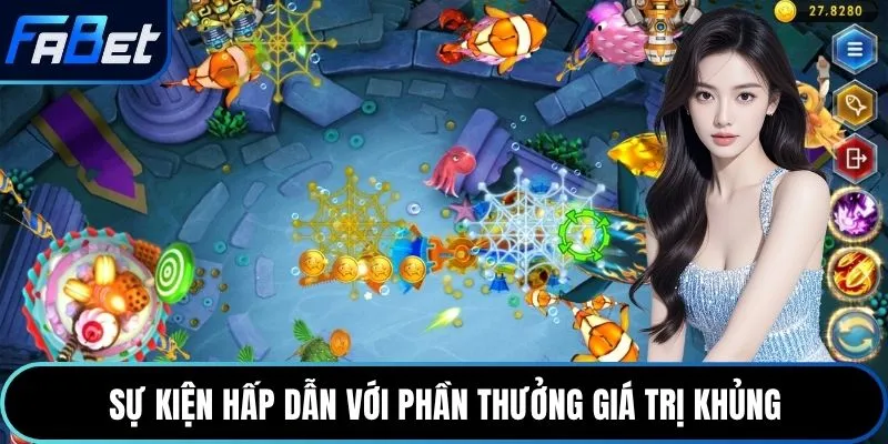 Sự kiện hấp dẫn với phần thưởng giá trị khủng