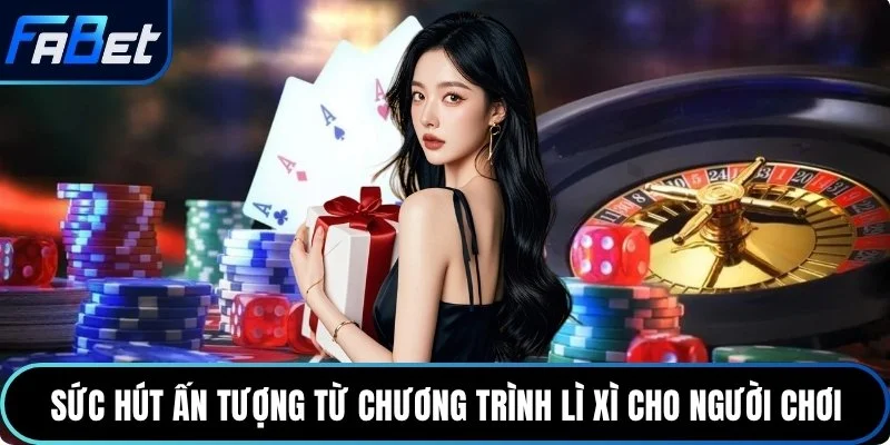 Sức hút ấn tượng từ chương trình lì xì cho người chơi
